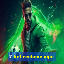 7 bet reclame aqui